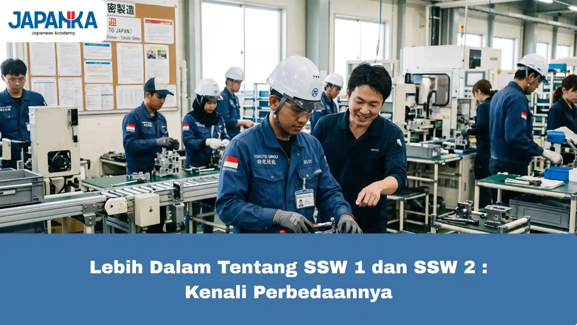Lebih Dalam Tentang SSW 1 dan SSW 2 :Kenali Perbedaannya